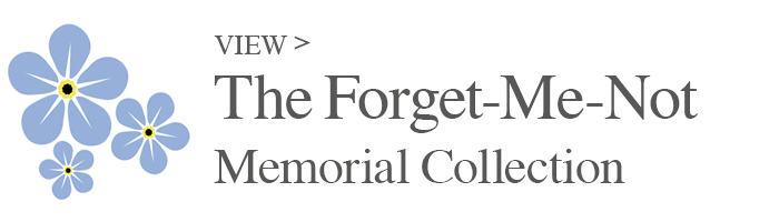 View The Forget-Me-Not Memorial Collection